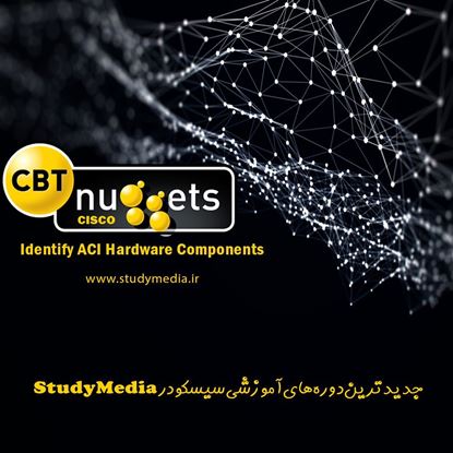 تصویر CBT Nuggets - Identify ACI Hardware Components